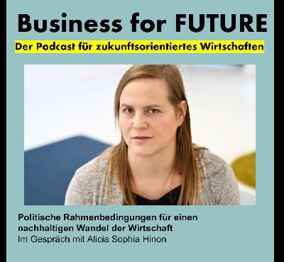 Politische Rahmenbedingungen für einen nachhaltigen Wandel der Wirtschaft