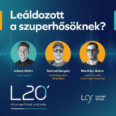 L20 - Leáldozott a szuperhősöknek? #38