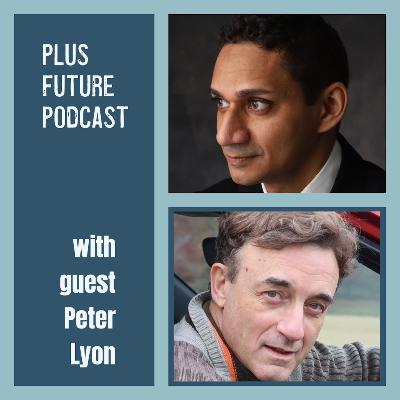 E12: Peter Lyon: overcoming fear when forced to pivot