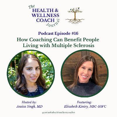 How Coaching Can Benefit People Living With Multiple Sclerosis Featuring Liz Kiniry