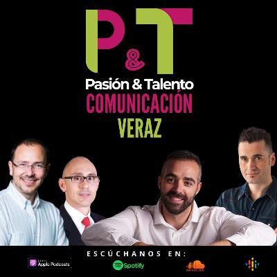 Pasión y Talento 95 - Comunicación Veraz