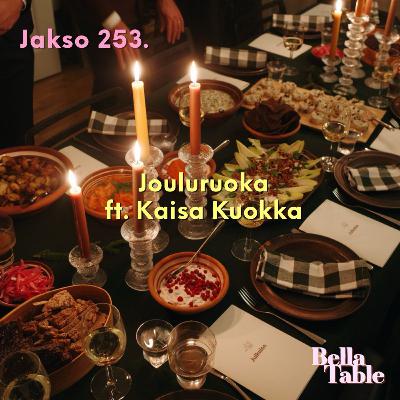 253. Jouluruoka ft. Kaisa Kuokka