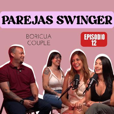 12. PAREJAS SWINGER.