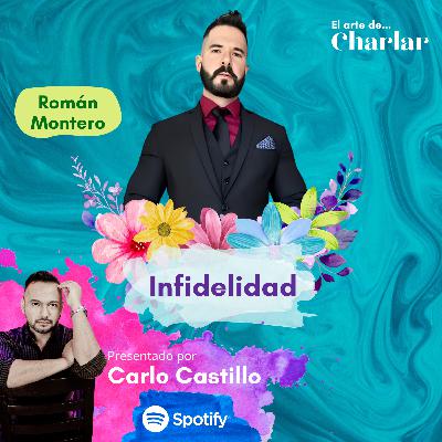Infidelidad | Román Montero | Temp. 4 Ep. 3