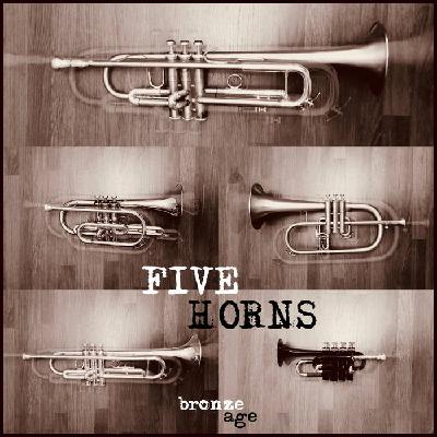 295. Five Horns "Bronze Age" (2022) / 15.05.2022