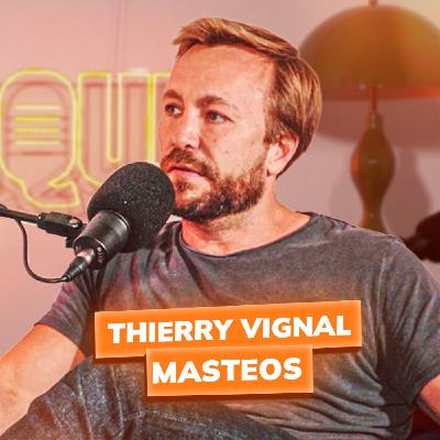 Thierry Vignal - De 150 Millions d'€ à... plus rien, l'incroyable chute de Masteos