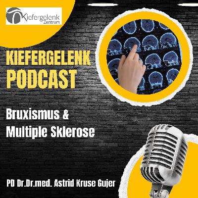Bruxismus und Multiple Sklerose – Wenn Nerven aus dem Gleichgewicht geraten