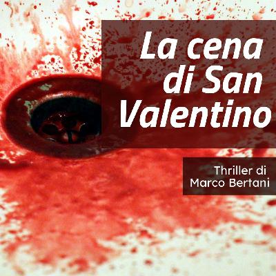 La cena di San Valentino La cena di San Valentino