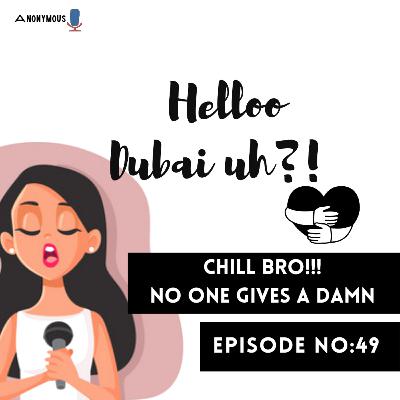 Chill bro!! No one gives a damn🌝