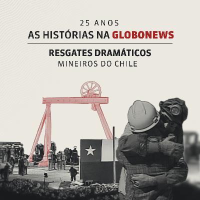 Resgate dos mineiros no Chile