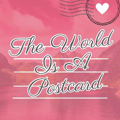 Ep 52: The World Is A Postcard [TGCF, Hualian]