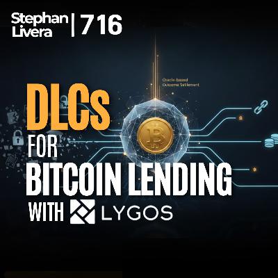 Are DLCs the Solution to Bitcoin Lending? with Matt Black & Jay Patel | SLP716