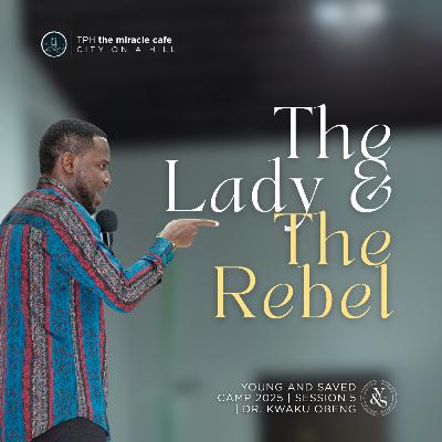 The Lady and the Rebel