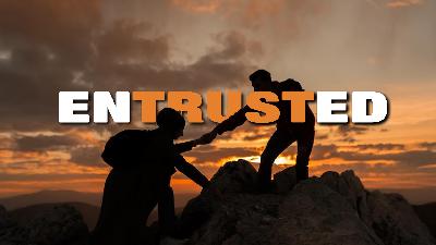 Entrusted: Entrusted According to our Ability - Audio