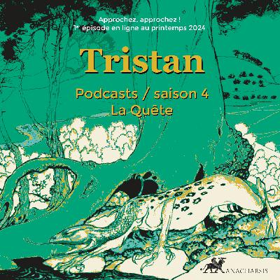 Tristan S4 - La Quête - bande annonce