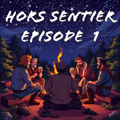 Hors sentier #1 - Qui sommes-nous?