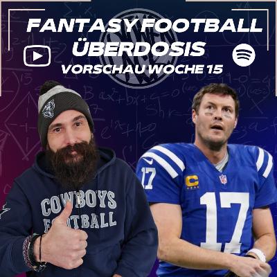 Starts & Sits NFL Woche 15 - Fantasy Football Überdosis - [2025] Podcast 550