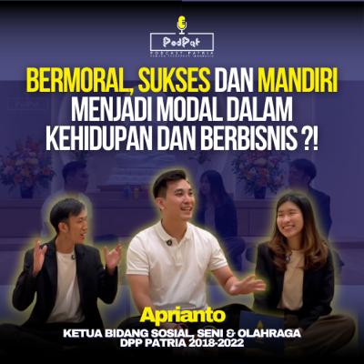 Bermoral, Sukses dan Mandiri Menjadi Modal Dalam Kehidupan dan Berbisnis?!