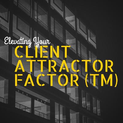 Elevating Your Client Attractor