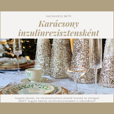 Karácsony inzulinrezisztensként