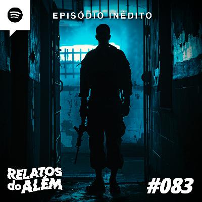 Relatos dos Ouvintes #083