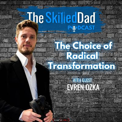 The Choice of Radical Transformation To Attain Victory with Evren Ozka