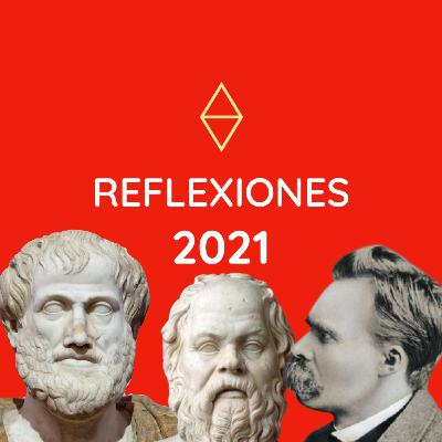Reflexiones del 2021!!!! Reflexiones del 2021!!!!
