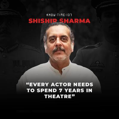 #137: Acting, Theatre, Raazi, Talvar & Bollywood ft. Shishir Sharma #137: Acting, Theatre, Raazi, Talvar & Bollywood ft. Shishir Sharma