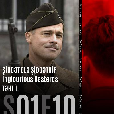 Şiddət elə Şiddətdir | INGLOURIOUS BASTERDS Təhlil Şiddət elə Şiddətdir | INGLOURIOUS BASTERDS Təhlil