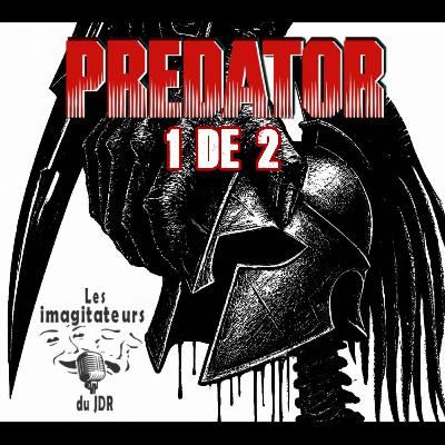 Le Predator, la Mule et le Lion (One Shot JDR en mode « Killer of Killers » - Partie 1 de 2)