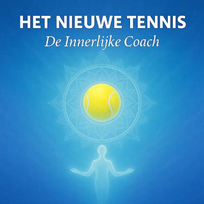 Het Nieuwe Tennis #5 - Omgaan met spanning: van verkramping naar flow Het Nieuwe Tennis #5 - Omgaan met spanning: van verkramping naar flow