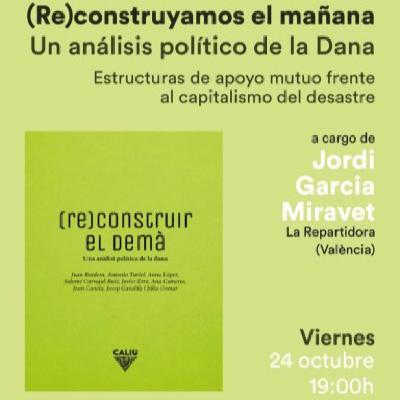 Presentación del libro (Re)construïm el demà. Una anàlisis política de la dana