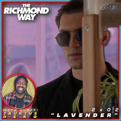 Season 2, Episode 2 "Lavender" | Match 013 Season 2, Episode 2 "Lavender" | Match 013