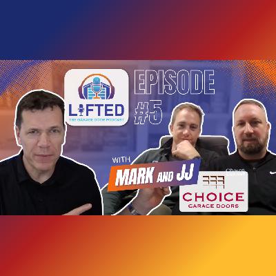 EP# 5 Choice Garage Doors: Growing Fast, Staying Focused, and Building a Business That Lasts EP# 5 Choice Garage Doors: Growing Fast, Staying Focused, and Building a Business That Lasts