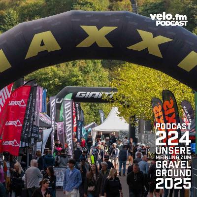 Folge 224: Gravel Ground 2025 – unsere Perspektive