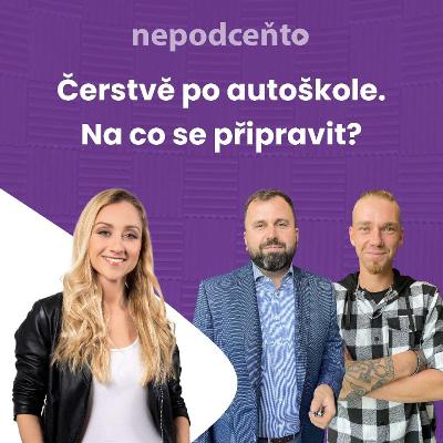 Nepodceňto: Čerstvě po autoškole. Na co se připravit?