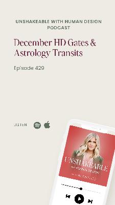 429: December Human Design & Astrology Transits w/ Christina Luna
