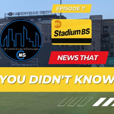 Stadium BS - Episode 7 - News That You Didn't Know