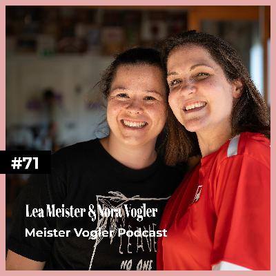 #71 mit Lea Meister und Nora Vogler | Meister Vogler Podcast