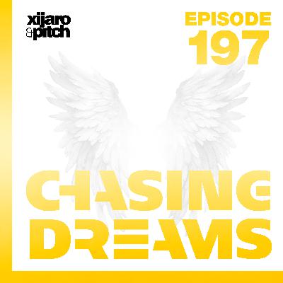 XiJaro & Pitch pres. Chasing Dreams 197