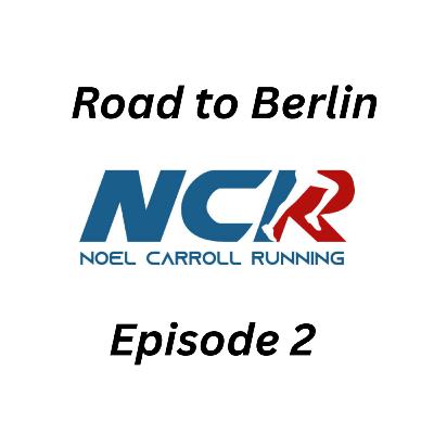 Road to Berlin Episode 2