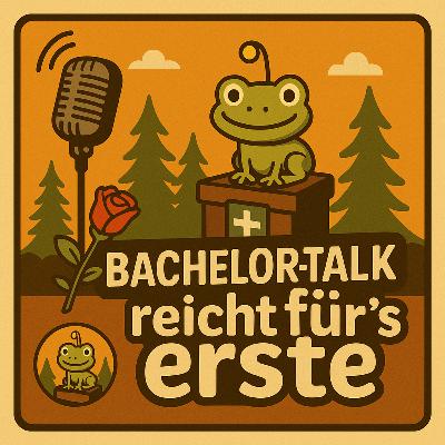 Folge 8: Bachelor-Talk