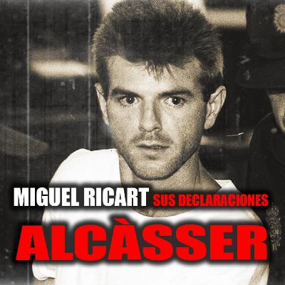 Miguel Ricart y el Caso Alcàsser   confesiones ocultas que lo cambiaron todo