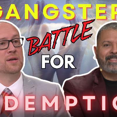 A Gangster's Battle for Redemption A Gangster's Battle for Redemption