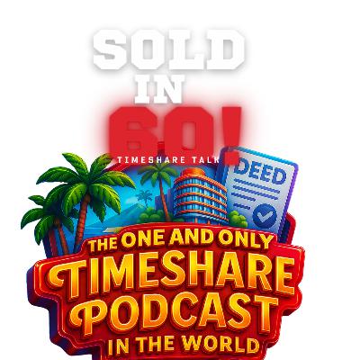 Sold in 60 Ep.53 feat. Vic Money "How Timeshare Sales Changed My Life Forever!"