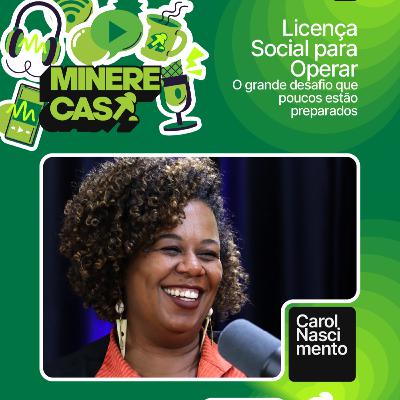 Licença Social para Operar: O grande desafio que poucos estão preparados | Com Carol Nascimento Licença Social para Operar: O grande desafio que poucos estão preparados | Com Carol Nascimento