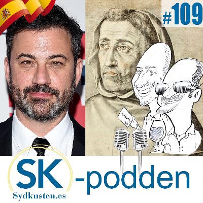 SK-podden 109🎙: Spaniens Kimmel 500 år tidigare