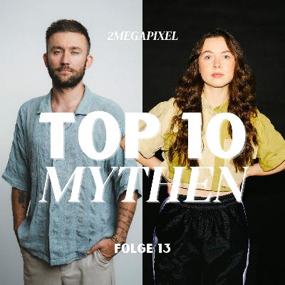 Top 10 Mythen in der Fotografie