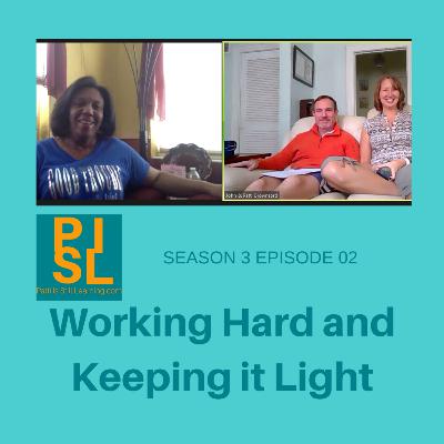 S3E02 - Working Hard and Keeping It Light