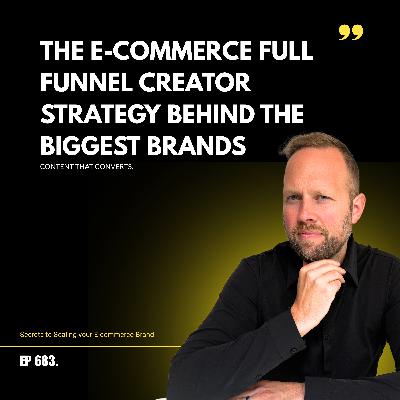 The E-commerce Full Funnel Creator Strategy Behind The Biggest Brands